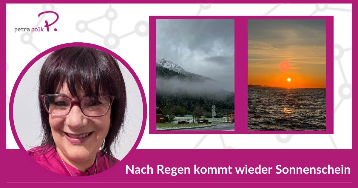 Nach Regen kommt Sonnenschein