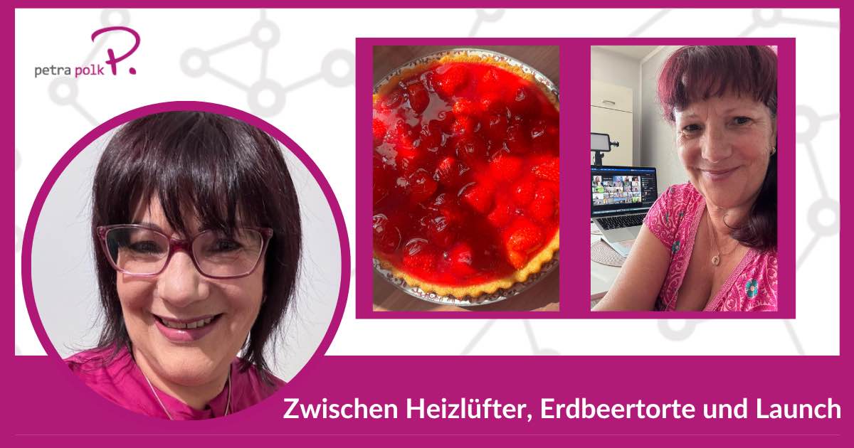 Zwischen Heizlüfter, Erdbeertorte und Launch